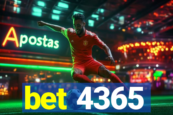 bet 4365