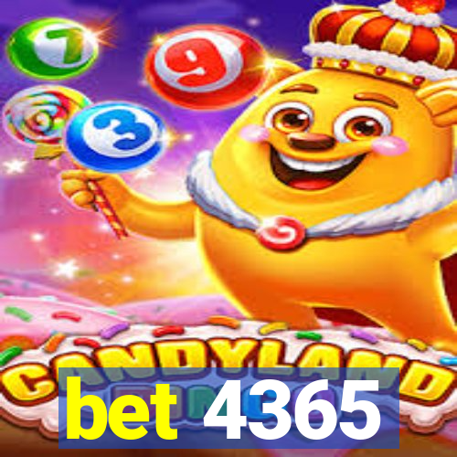 bet 4365