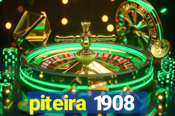 piteira 1908