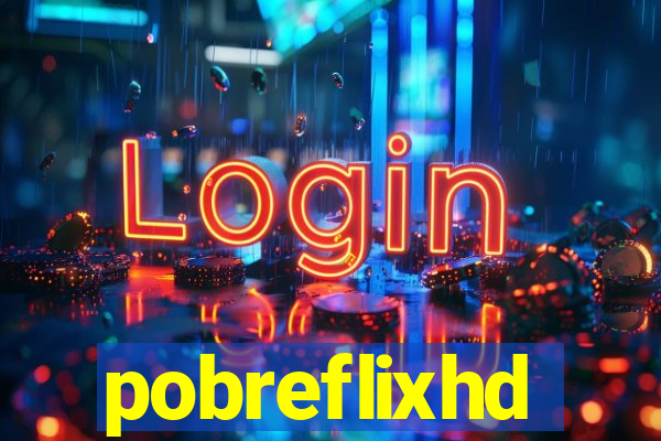 pobreflixhd