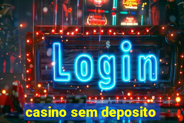 casino sem deposito