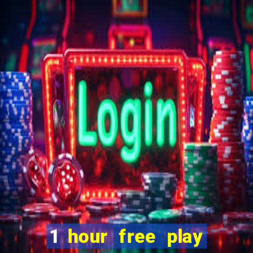 1 hour free play no deposit casino