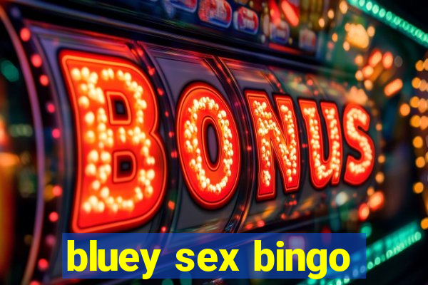 bluey sex bingo