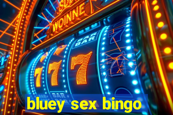 bluey sex bingo