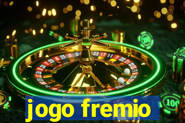 jogo fremio