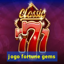 jogo fortune gems