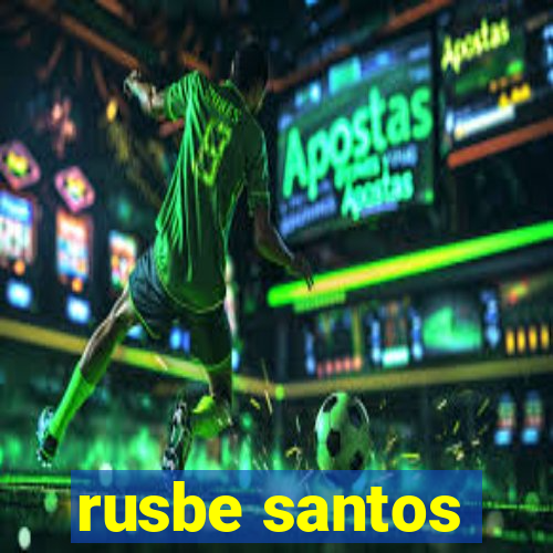 rusbe santos