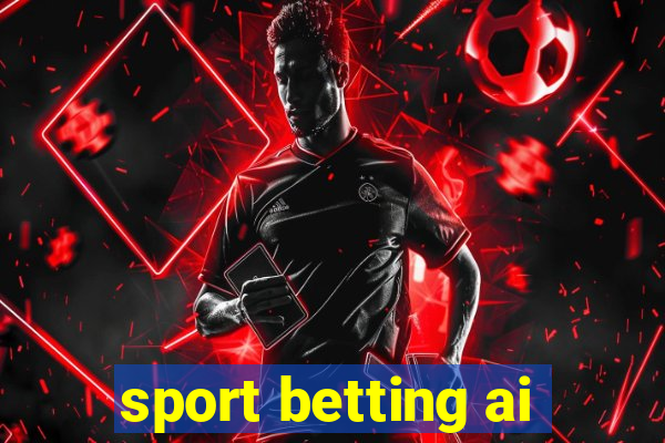 sport betting ai