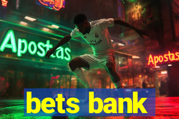 bets bank