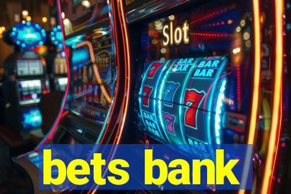 bets bank