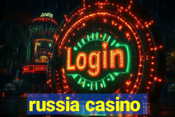 russia casino