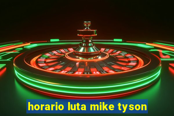 horario luta mike tyson