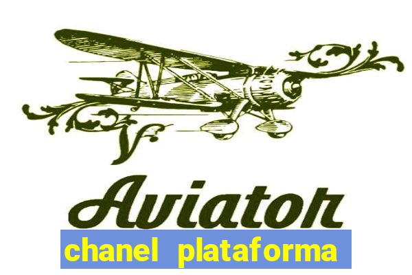 chanel plataforma de jogos