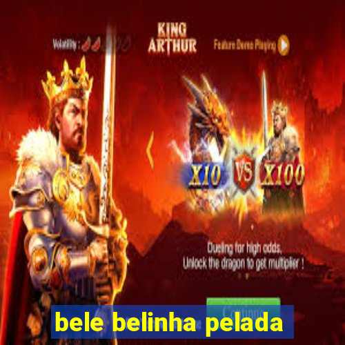 bele belinha pelada