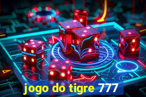 jogo do tigre 777