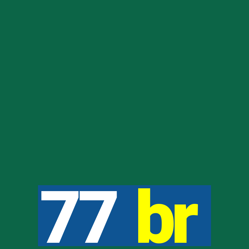 77 br