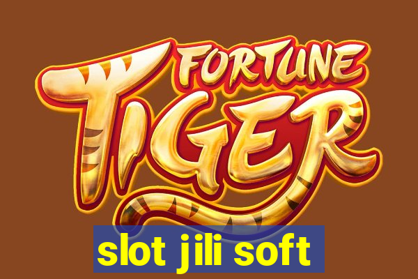 slot jili soft