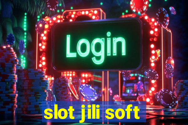 slot jili soft