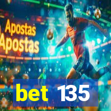 bet 135