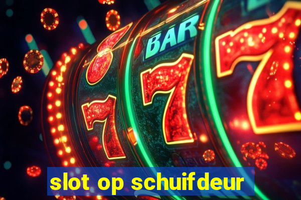 slot op schuifdeur