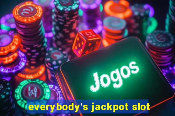 everybody's jackpot slot