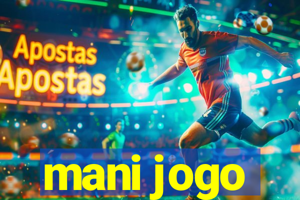 mani jogo