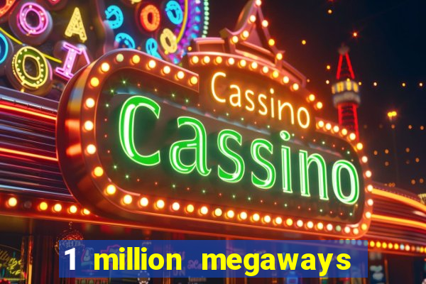 1 million megaways bc slot