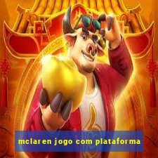 mclaren jogo com plataforma