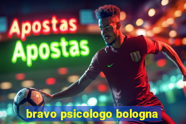 bravo psicologo bologna