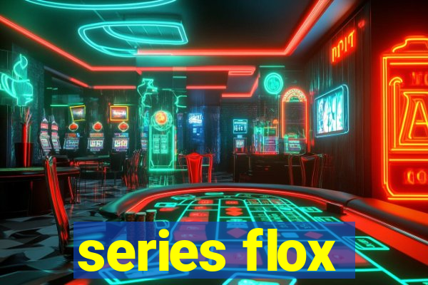 series flox