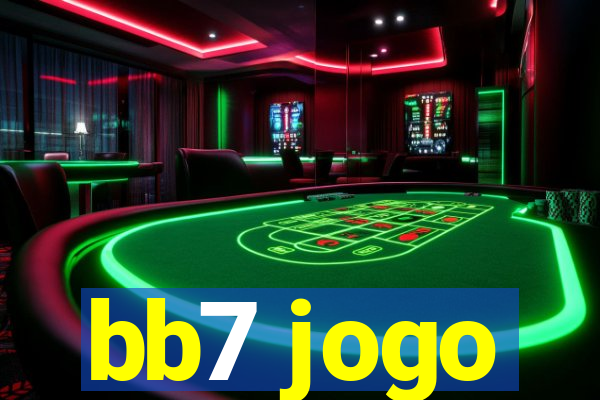 bb7 jogo