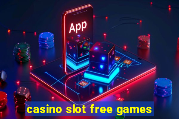 casino slot free games