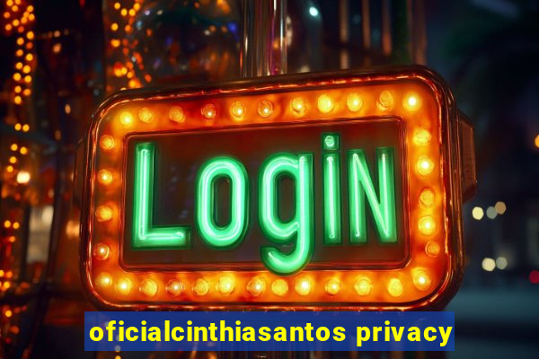 oficialcinthiasantos privacy