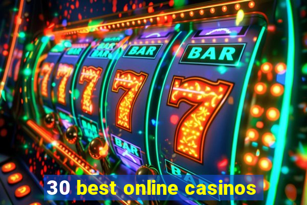 30 best online casinos