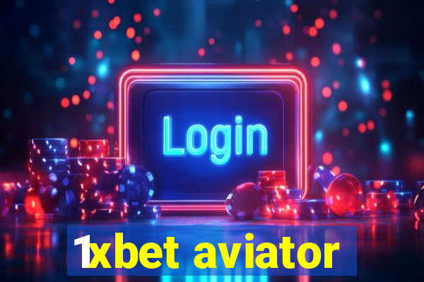 1xbet aviator