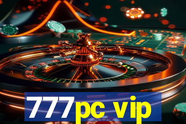 777pc vip