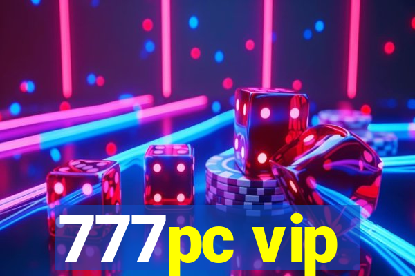 777pc vip