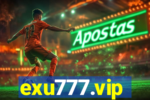 exu777.vip