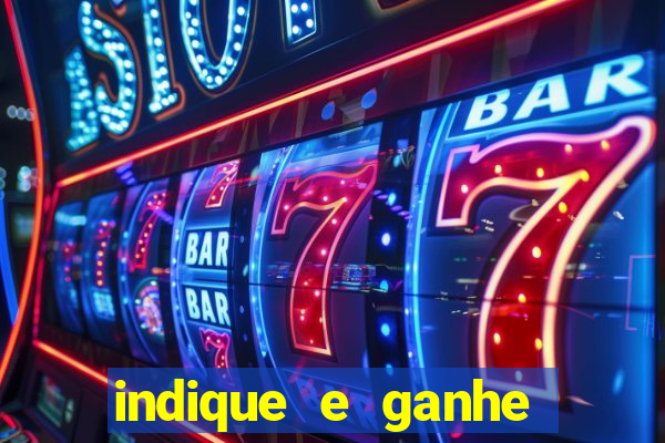 indique e ganhe vai de bet