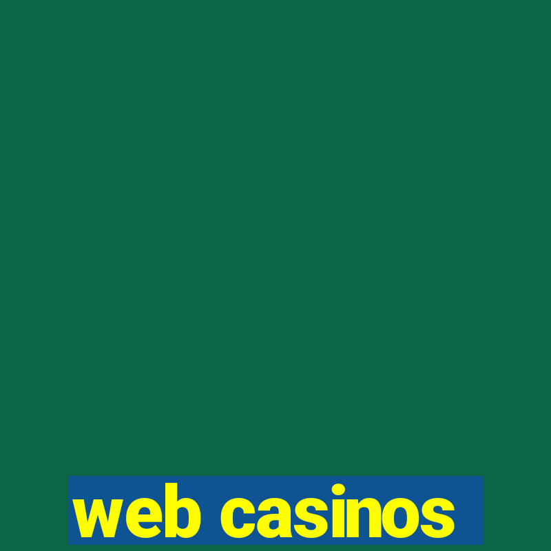 web casinos