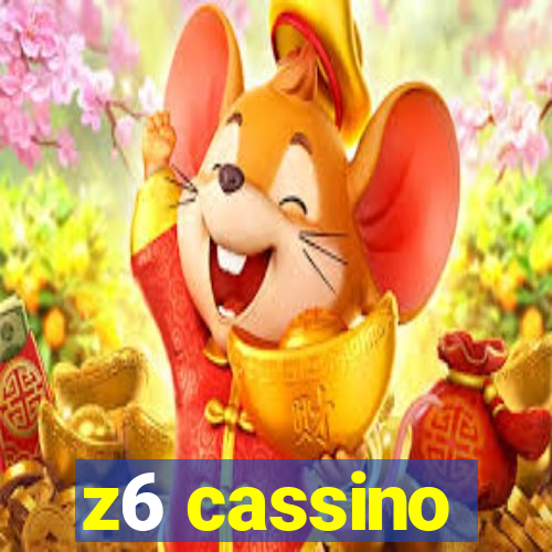 z6 cassino