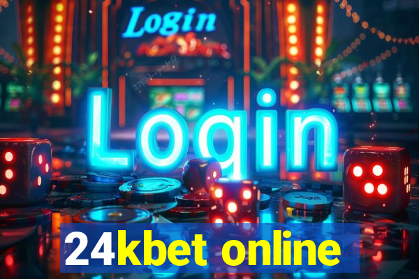 24kbet online