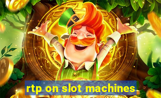 rtp on slot machines