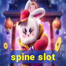 spine slot