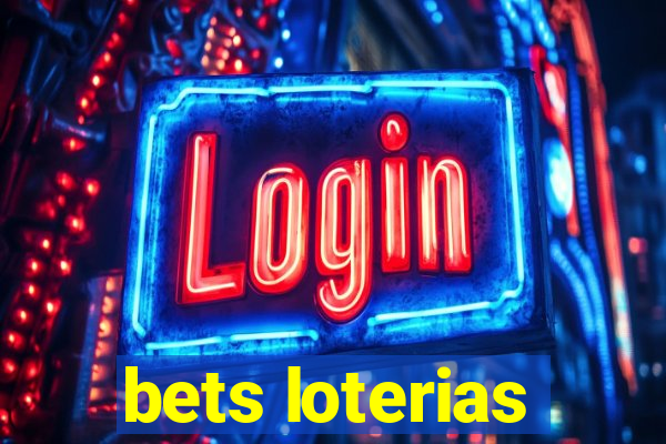 bets loterias