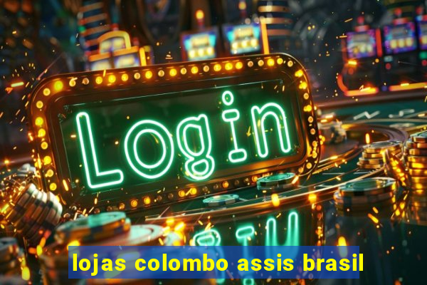 lojas colombo assis brasil