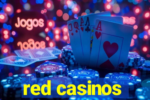 red casinos