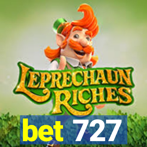 bet 727