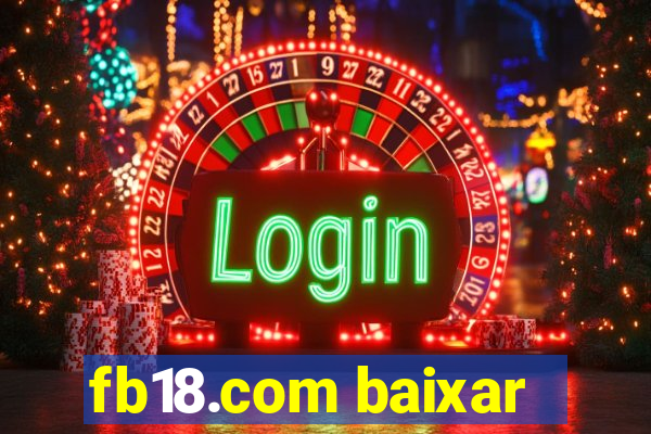 fb18.com baixar