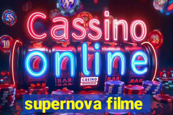 supernova filme